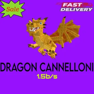 1.5B/s DRAGON CANNELLONI