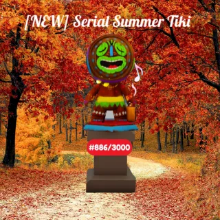 [NEW] Serial Summer Tiki