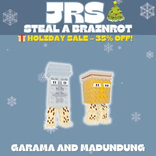 Garama and Madundung