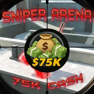 Sniper Arena — 75,000 Cash | Fast Delivery 