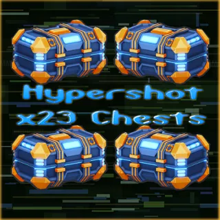 Hypershot - 23x Chests 