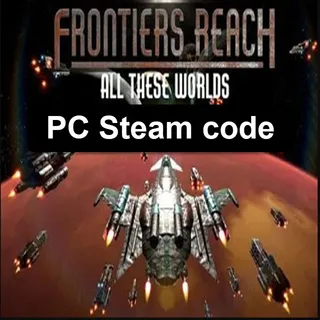 Frontiers Reach: All These Worlds - PC Steam code - Instant Delivery