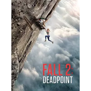 Fall 2: Deadpoint - 4K UHD - Movies Anywhere - Instant Delivery