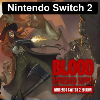 Blood: Refreshed Supply - Nintendo Switch 2 code - Instant Delivery
