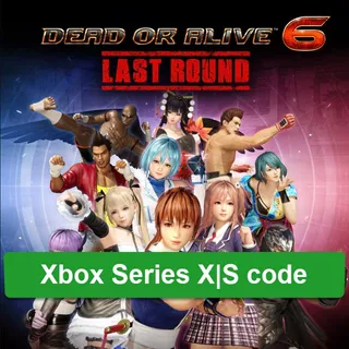 DEAD OR ALIVE 6 Last Round - Xbox Series X|S - Instant Delivery