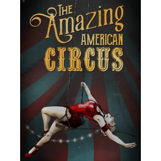 The Amazing American Circus [instant Steam key]