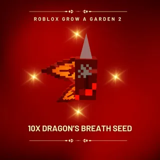 10x Dragon’s Breath Seed I Grow a Garden 2 