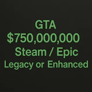 750M or dm for Custom-Steam and Epic-Enhanced and Legacy-PC