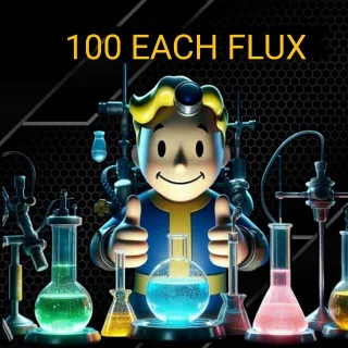 100 Of Each Flux