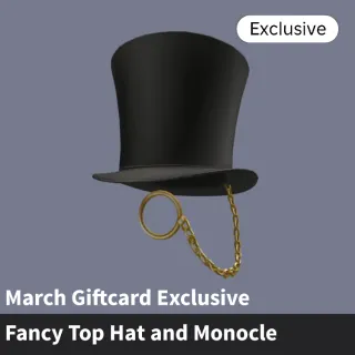 Fancy Top Hat and Monocle + £10 ($12.57) CREDIT