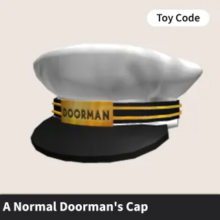 A Normal Doorman's Cap Toy Code