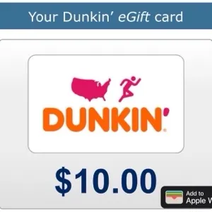 $10.00 Dunkin Donuts