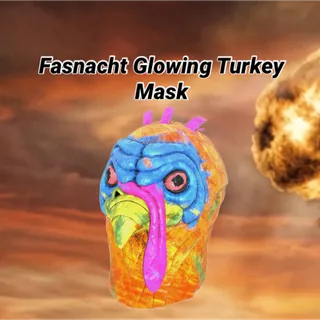 Glowing Turkey Mask