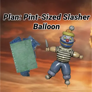 PintSized SlasherBalloon