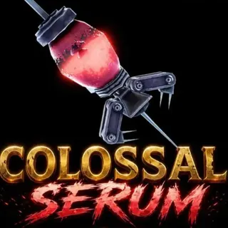 Colossal Serum