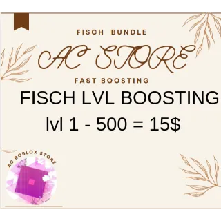 ROBLOX - FISCH LVL BOOSTING