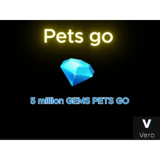 PETS GO 5M GEMS 