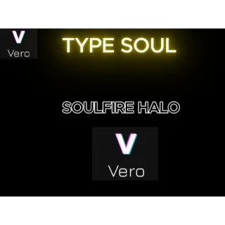 SOULFIRE HALO TYPE SOUL