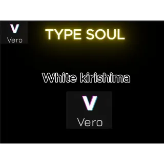 White kirishima TYPE SOUL