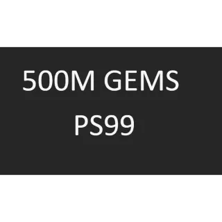 500M GEMS PET SIMULATOR 99
