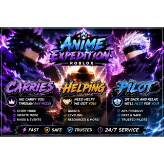 ANIME EXPedition carry/pilot/Farm