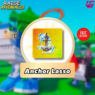 Raise Animals|Anchor Lasso