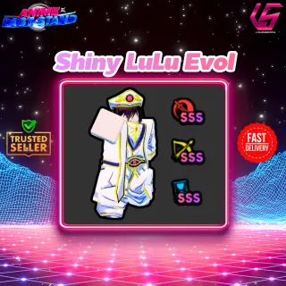 Anime Last Stand Shiny Lulu Evol (Treacherous Emperor)