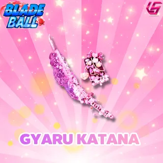 Gyaru Katana | Blade Ball 