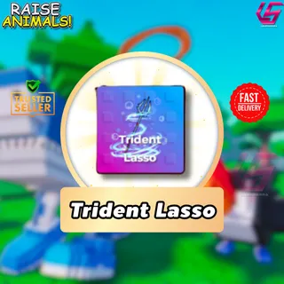 Raise Animals|Trident Lasso