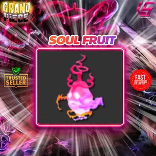 Grand Piece Online | Soul Fruit