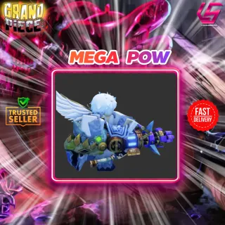 Mega Pow | GPO