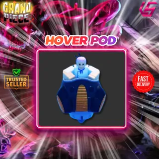 Hover Pod | GPO