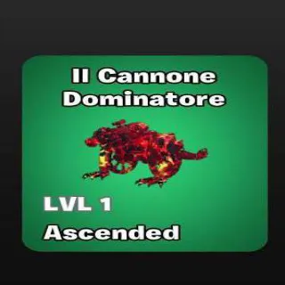 Lava Il Cannone Dominatore