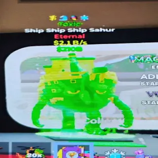 2.1b/S Toxic Ship Ship Ship Sahur