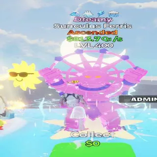 Dreamy Sunculus Ferris 4T Lvl400 +800qi/S