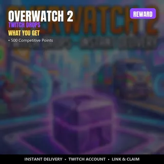 🦾 Overwatch 2 Twitch Drops 🎖️ 500 Competitive Points (RoT S3: Drives)
