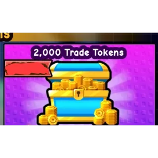 2000 TRADE TOKENS