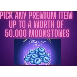 PICK ANY PREMIUM ITEMS UP TO 50K