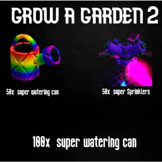 💦 Grow a Garden 2 | 50x Super Sprinklers + 50x Super Watering Cans | Fast & Safe Delivery ⚡
