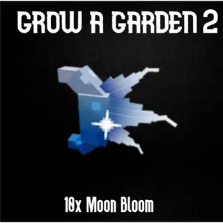 🌙🌸 Grow a Garden 2 | Moon Bloom 10x| Instant Delivery | Fast & Safe Trade ⚡