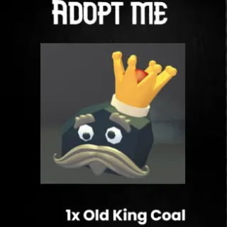 1x  old King coal - Adopt me 