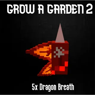 🐉🔥 Grow a Garden 2 | Dragon Breath 5x | Instant Delivery | Fast & Safe Trade ⚡