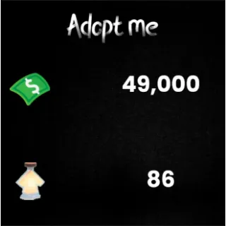 49k bucks / 86+ Age-up potions  - Adopt me 