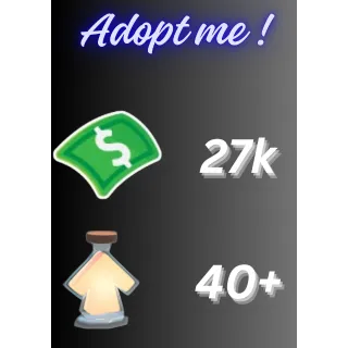 27k bucks / 40+ Age-up potions  - Adopt me 