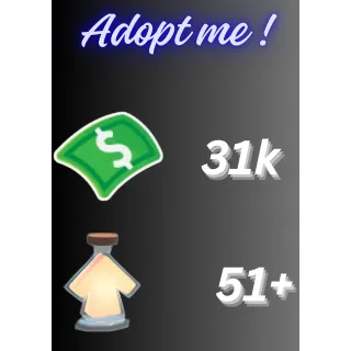 31k bucks / 51+ Age-up potions  - Adopt me 