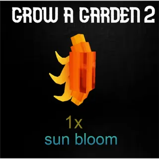 sun bloom 1x   | Fast Delivery 