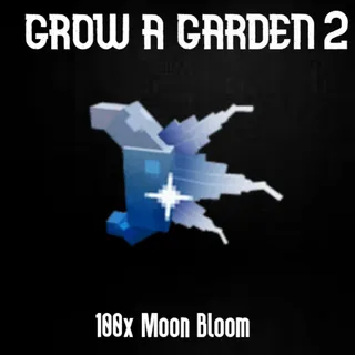 🌙🌸 Grow a Garden 2 | Moon Bloom 100x| Instant Delivery | Fast & Safe Trade ⚡