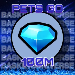 100m Gems Pets go