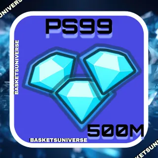 500m gems Ps99