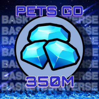 350m Gems Pets go